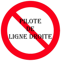 Welcome to “Anti Pilote de Ligne Droite”